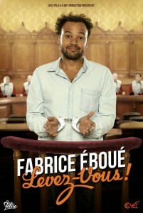 Fabrice Eboué “Levez-vous !“ @ Atlantia | La Baule-Escoublac | Pays de la Loire | France